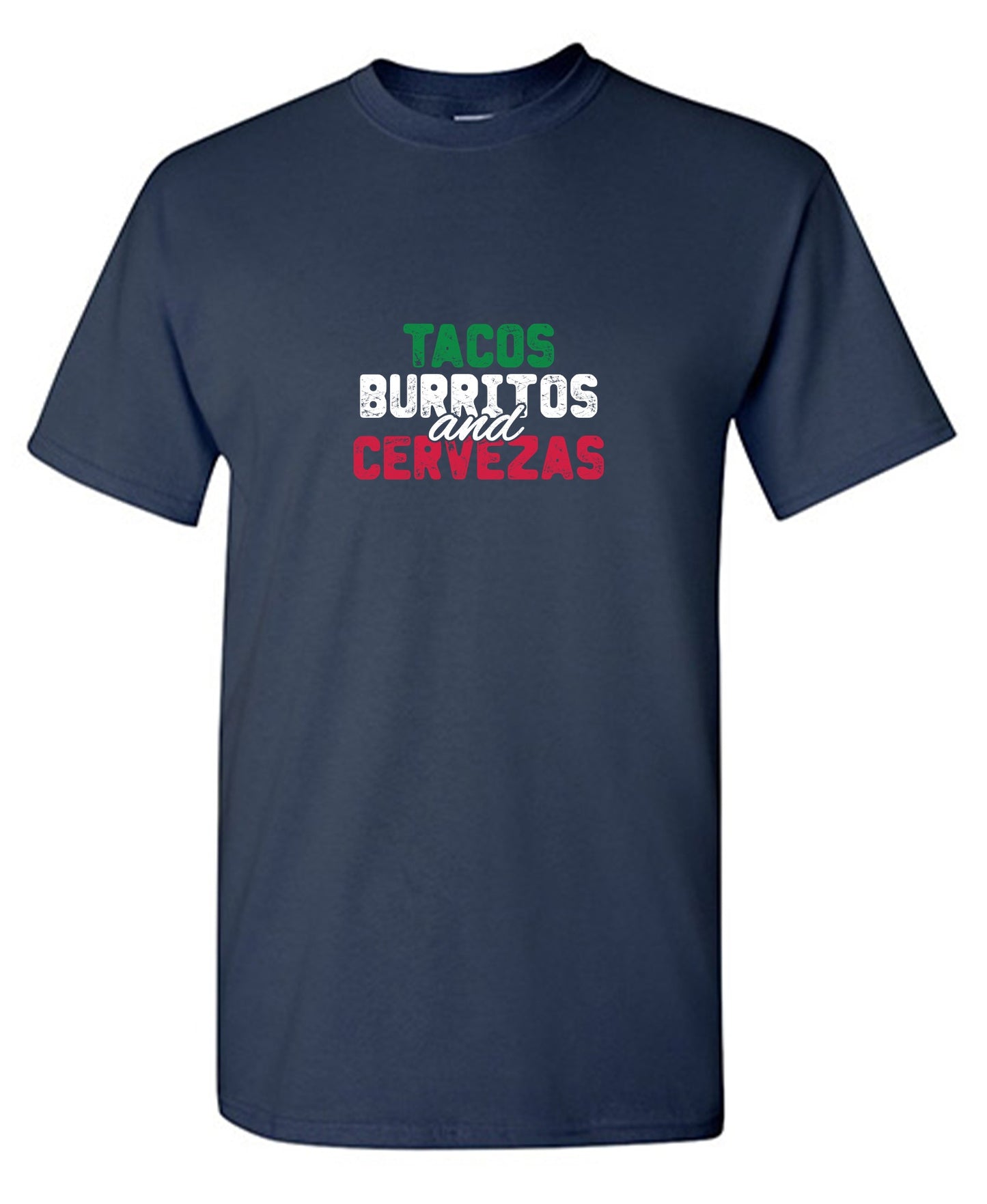 Funny T-Shirts design "Tacos Burritos and Cervezas Funny T-Shirt"