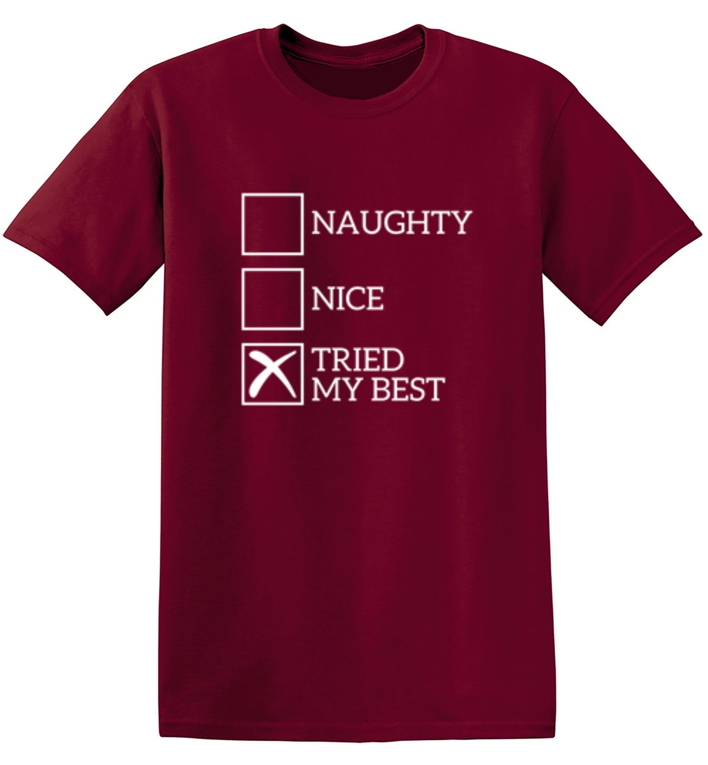 Funny T-Shirts design "Naughty Nice Tried My Best T-Shirt"