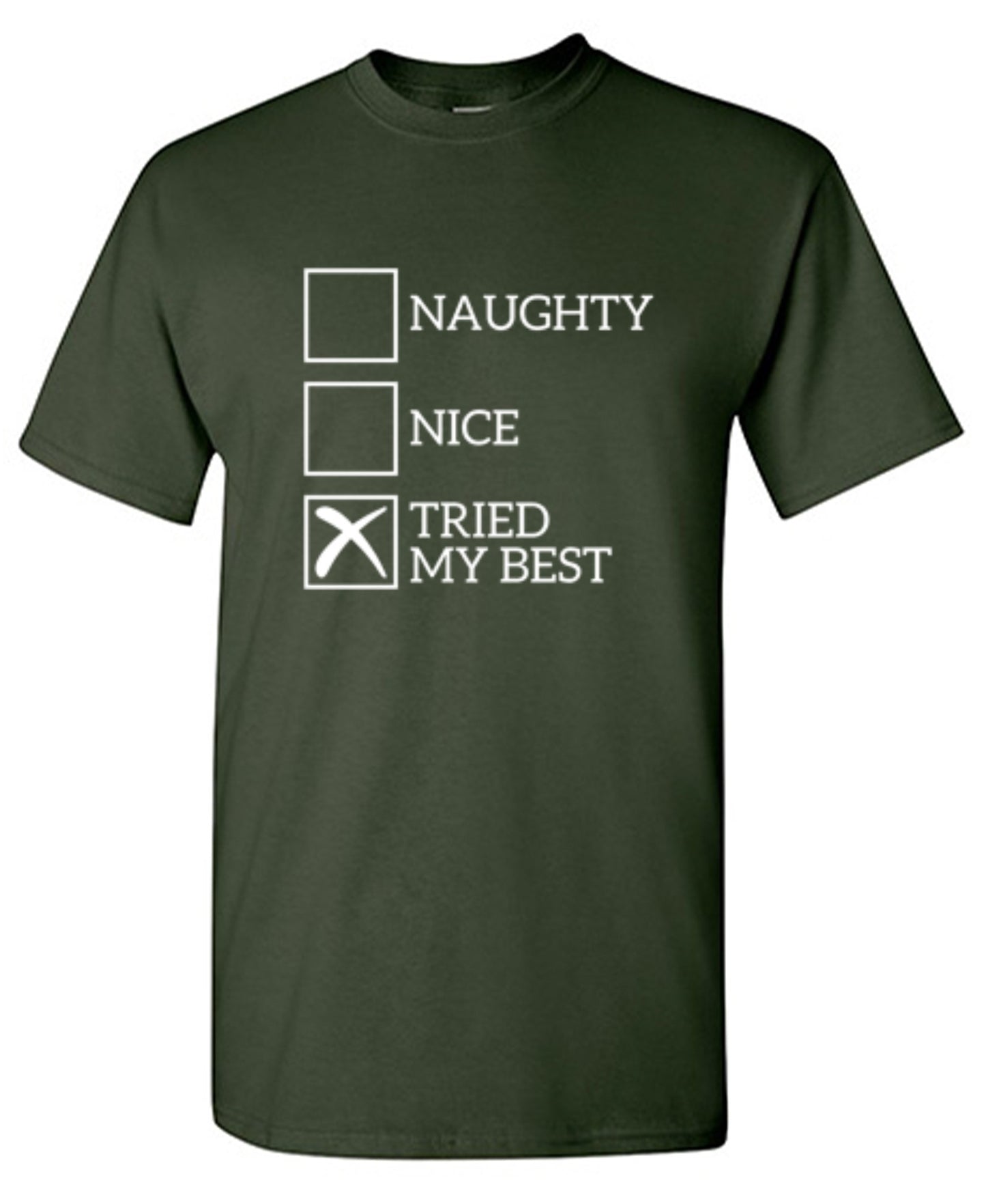 Funny T-Shirts design "Naughty Nice Tried My Best T-Shirt"