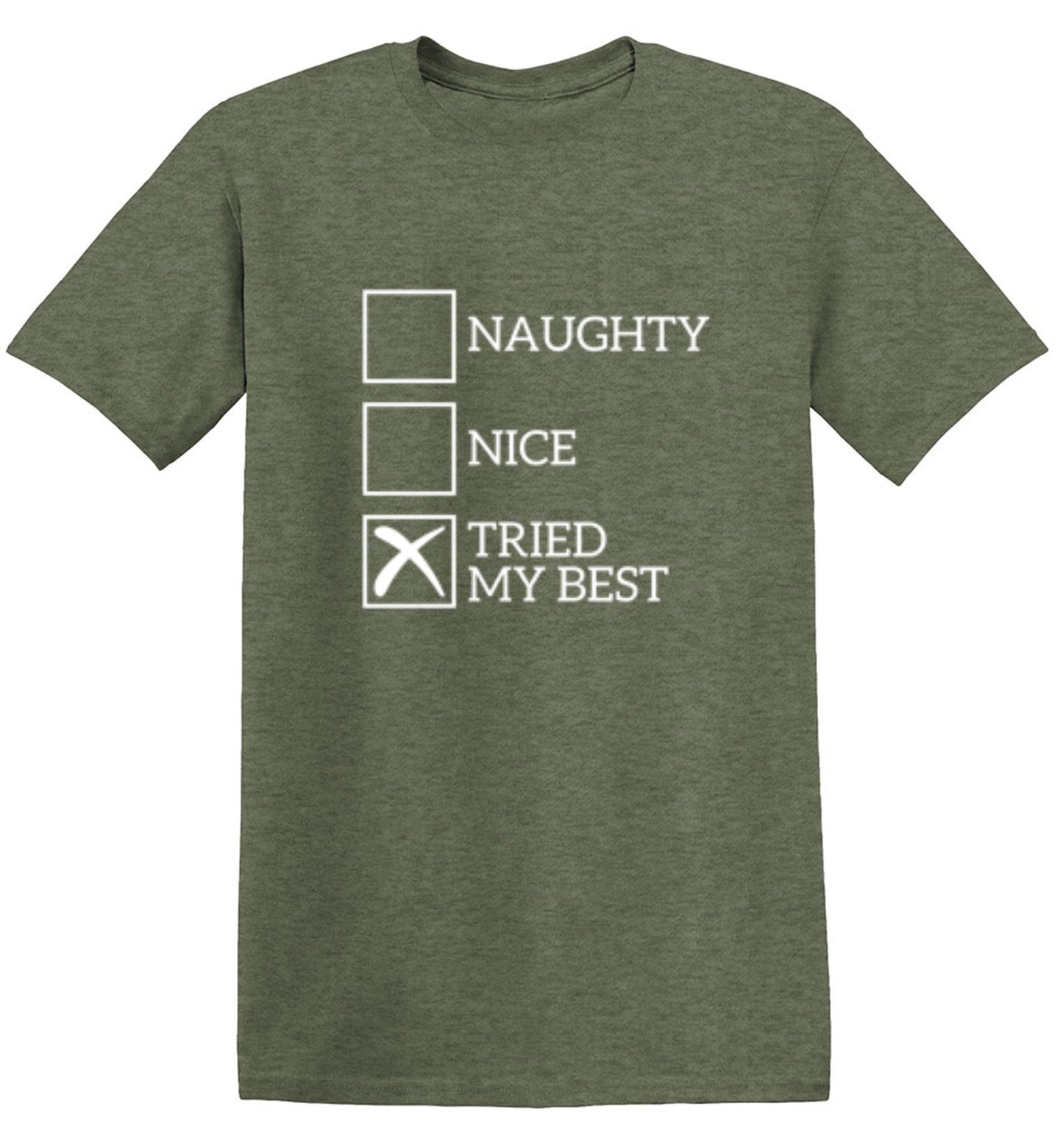 Funny T-Shirts design "Naughty Nice Tried My Best T-Shirt"
