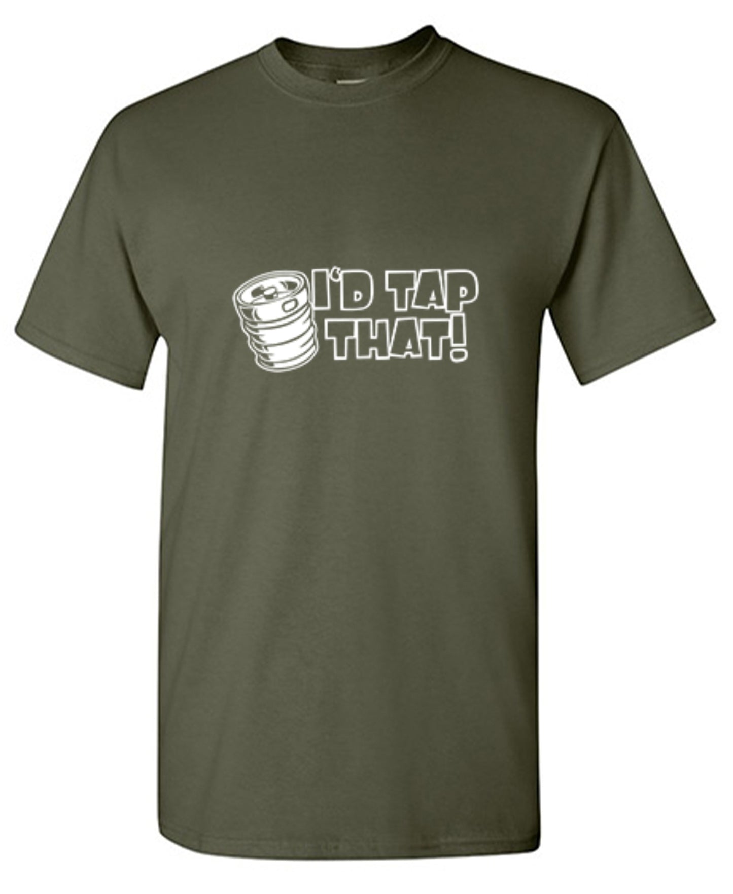 Funny T-Shirts design "I'd Tap That T-Shirt"