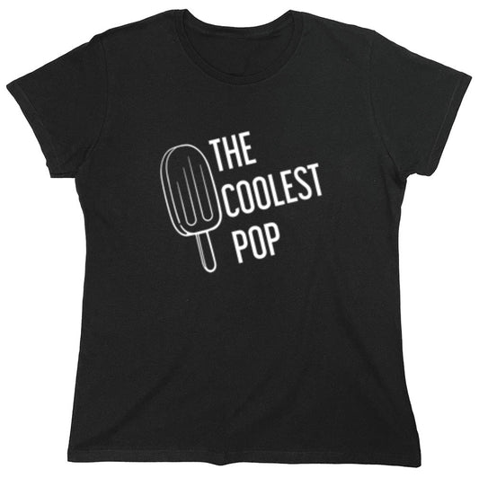 Funny T-Shirts design "The Coolest Pop - Funny Dad Shirt - Womens"