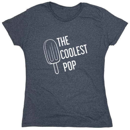 Funny T-Shirts design "The Coolest Pop - Funny Dad Shirt - Womens"