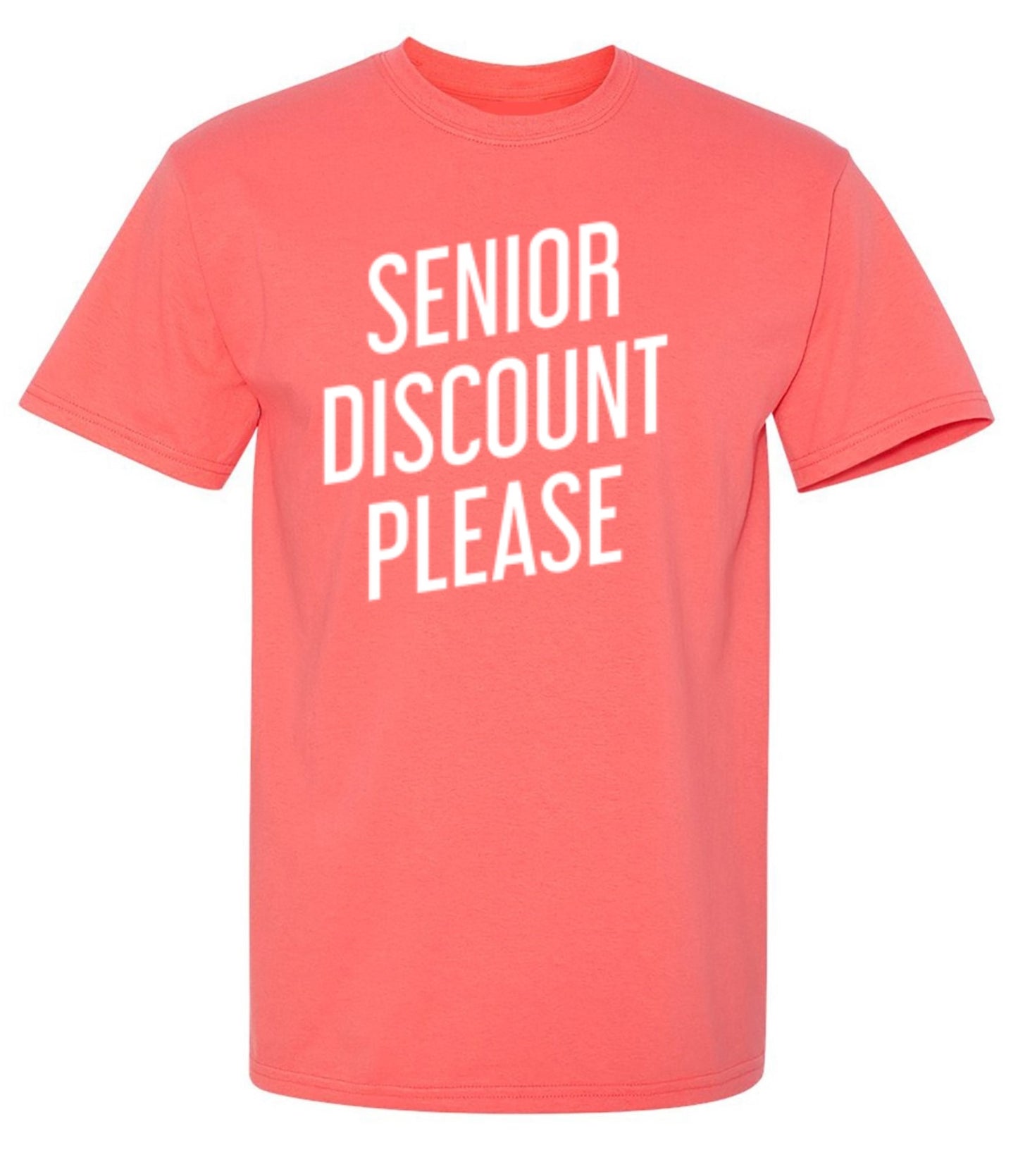 Senior Discount Please - Roadkill T-Shirts