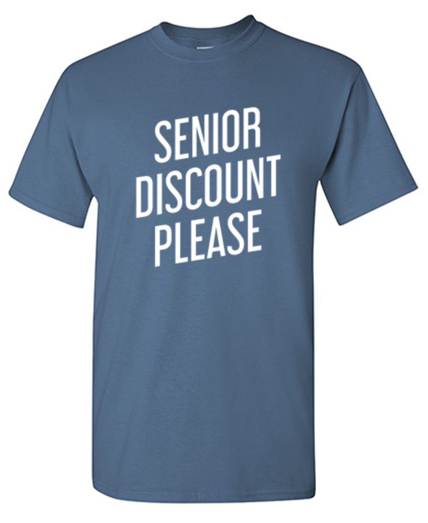 Senior Discount Please - Roadkill T-Shirts