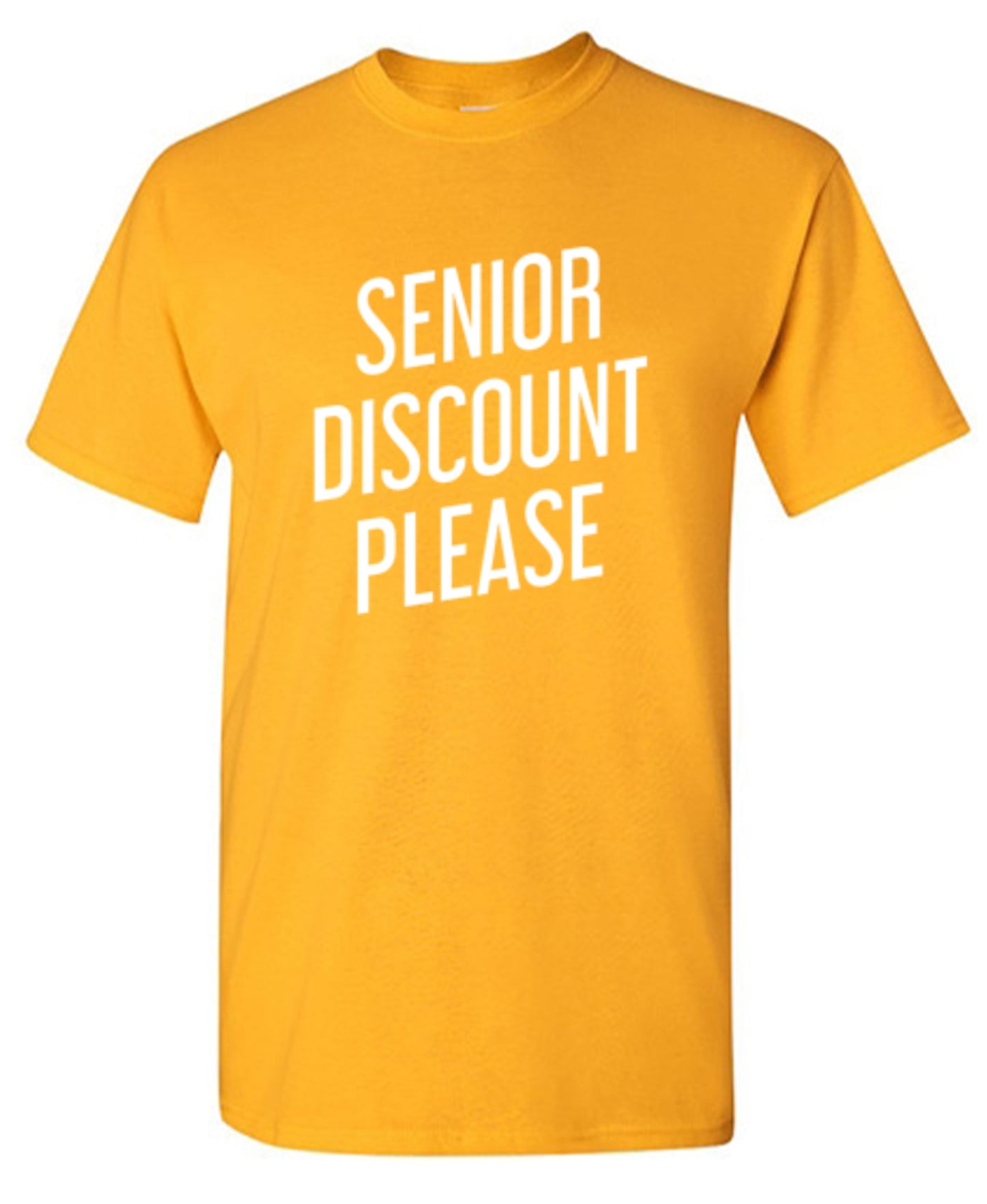 Senior Discount Please - Roadkill T-Shirts