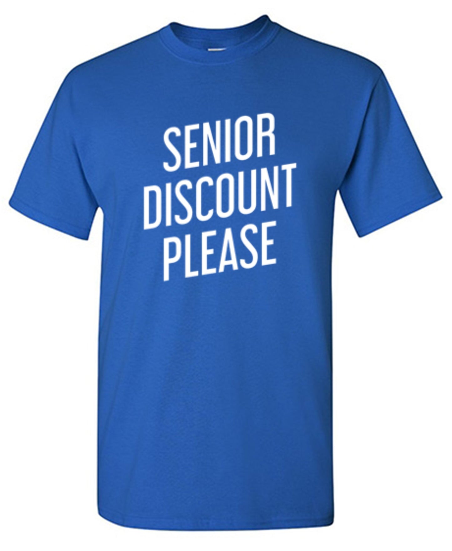 Senior Discount Please - Roadkill T-Shirts