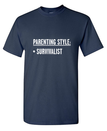 Parenting Style: Survivalist - Roadkill T-Shirts