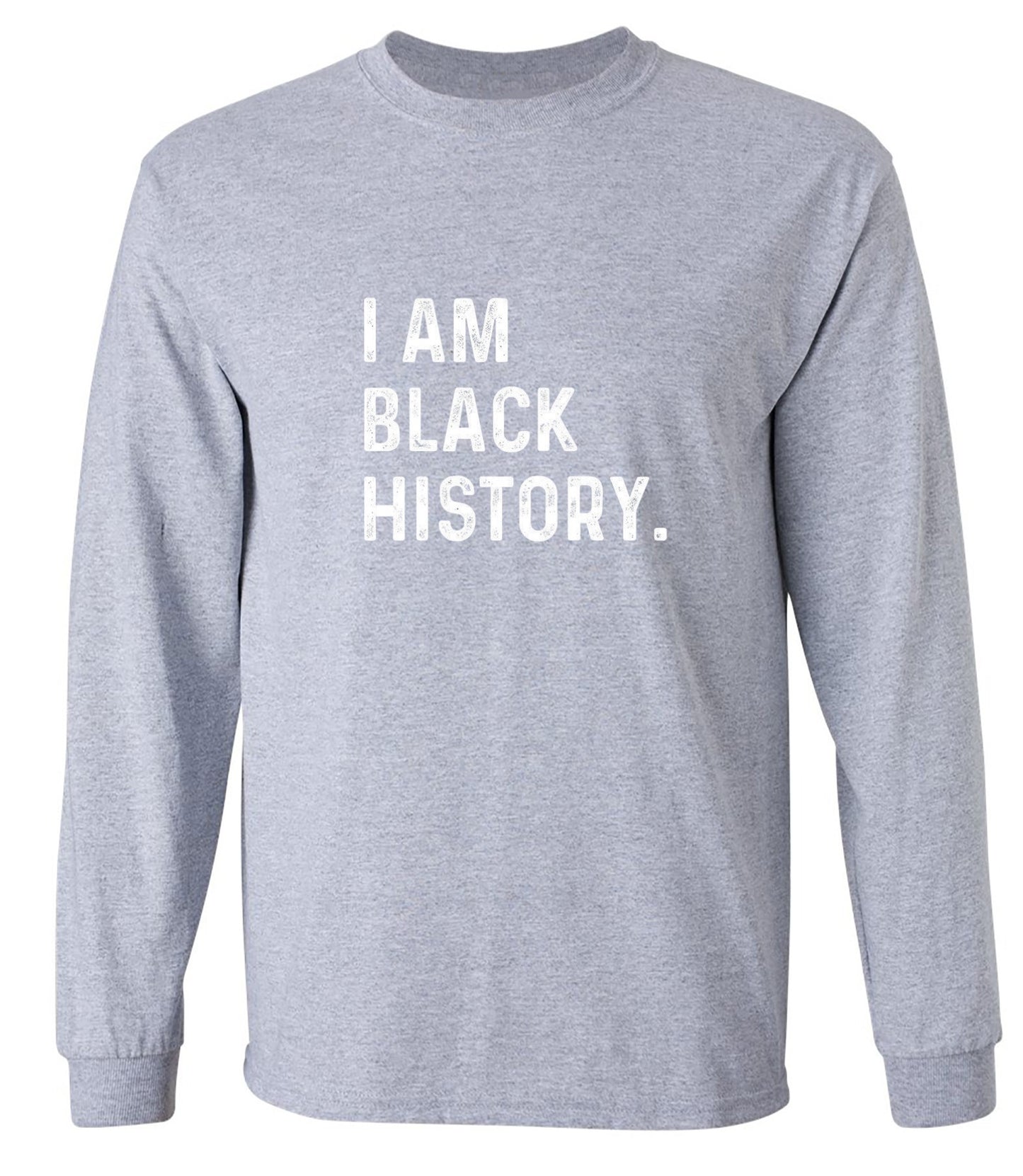 I Am Black History. - Roadkill T-Shirts