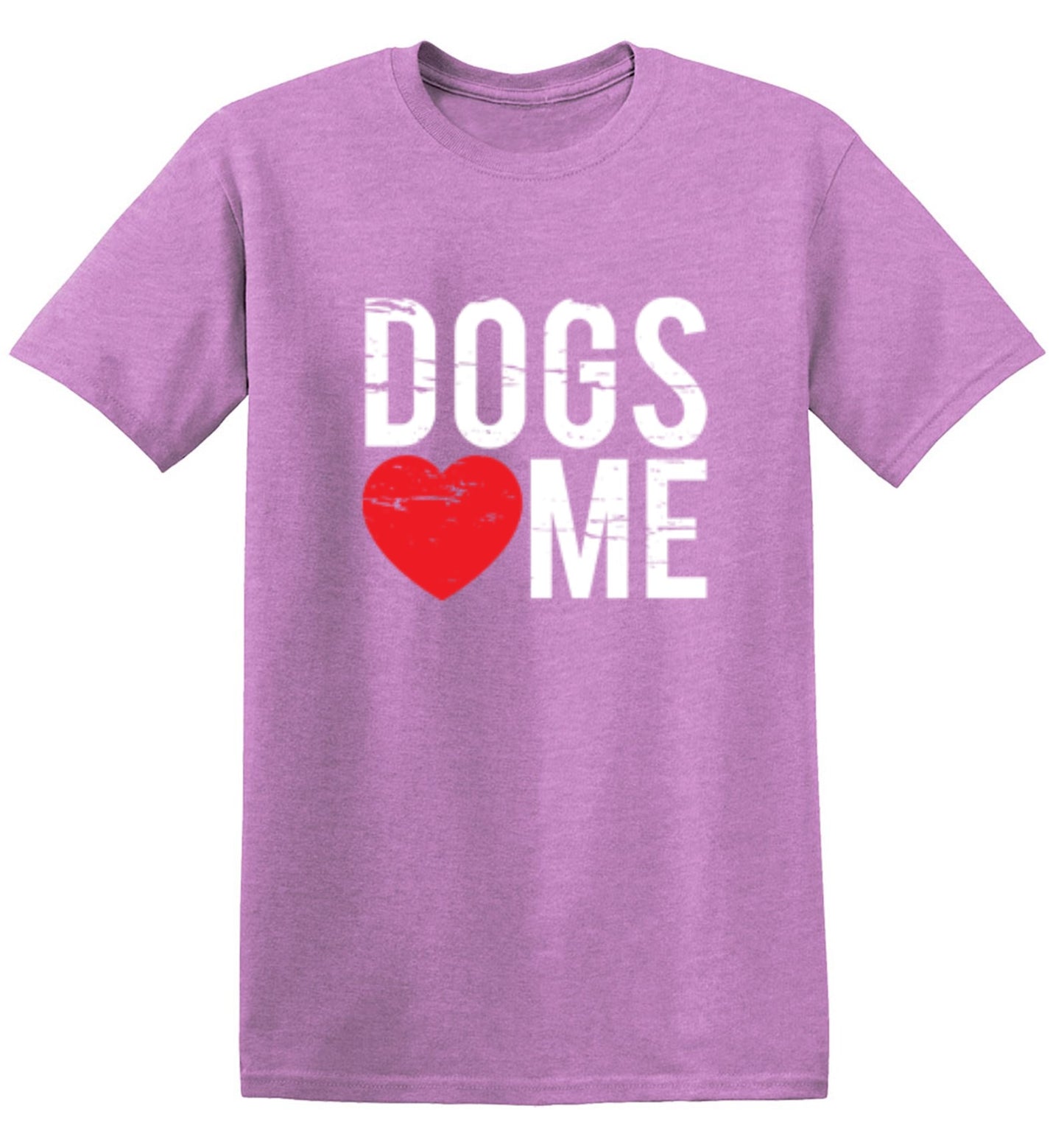 Dogs Love Me - Roadkill T-Shirts
