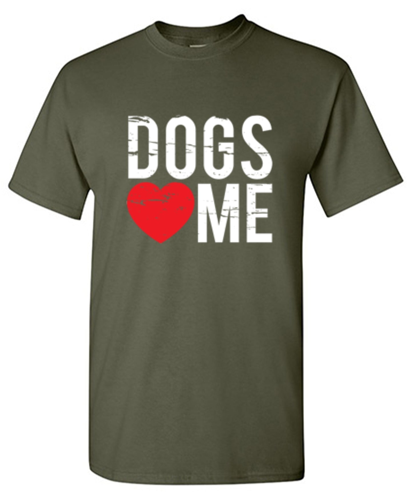 Dogs Love Me - Roadkill T-Shirts