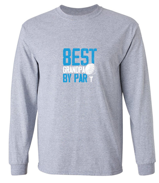 Funny T-Shirts design "Best Grandpa By Par T-Shirt - Long Sleeve"