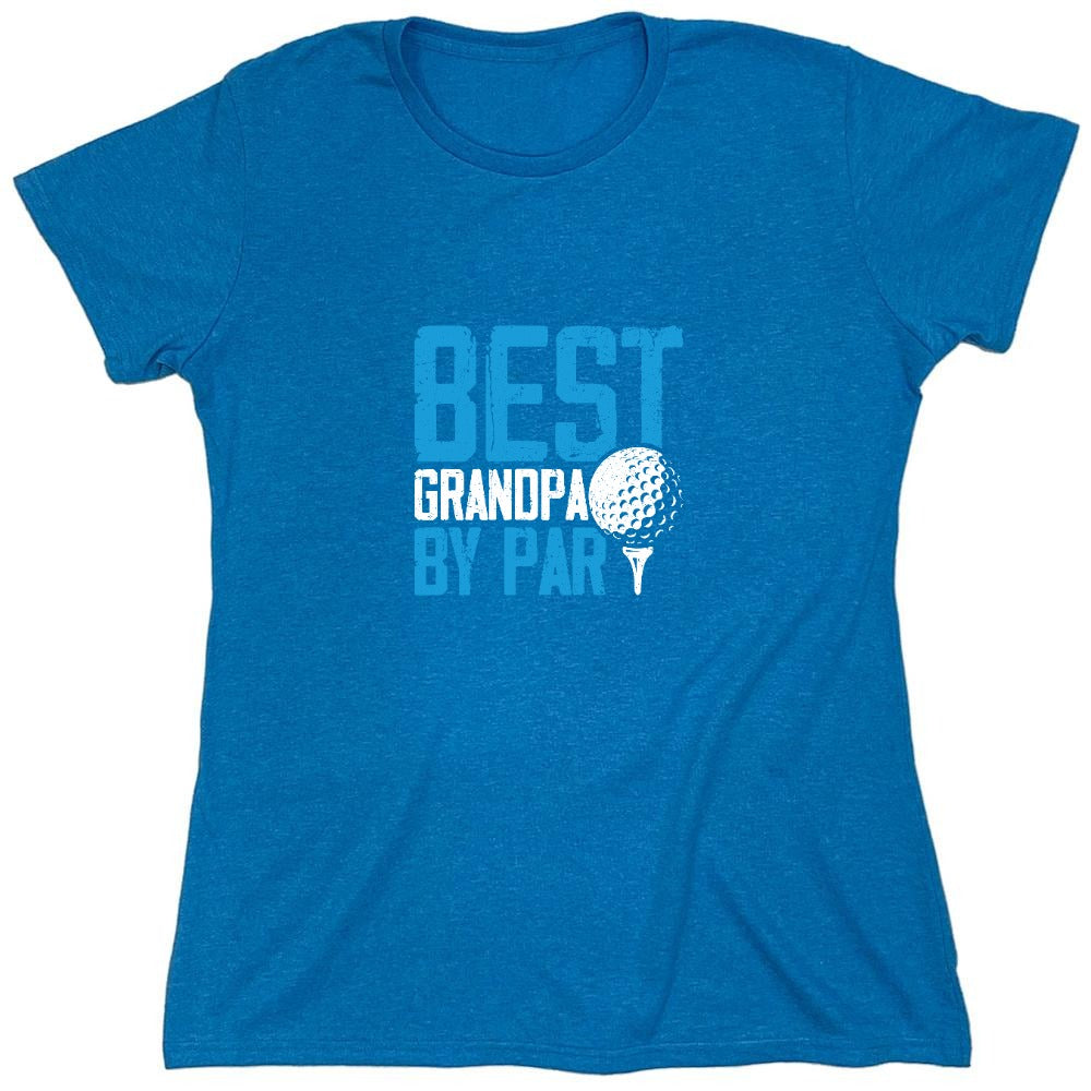 Funny T-Shirts design "Best Grandpa By Par T-Shirt - Womens"