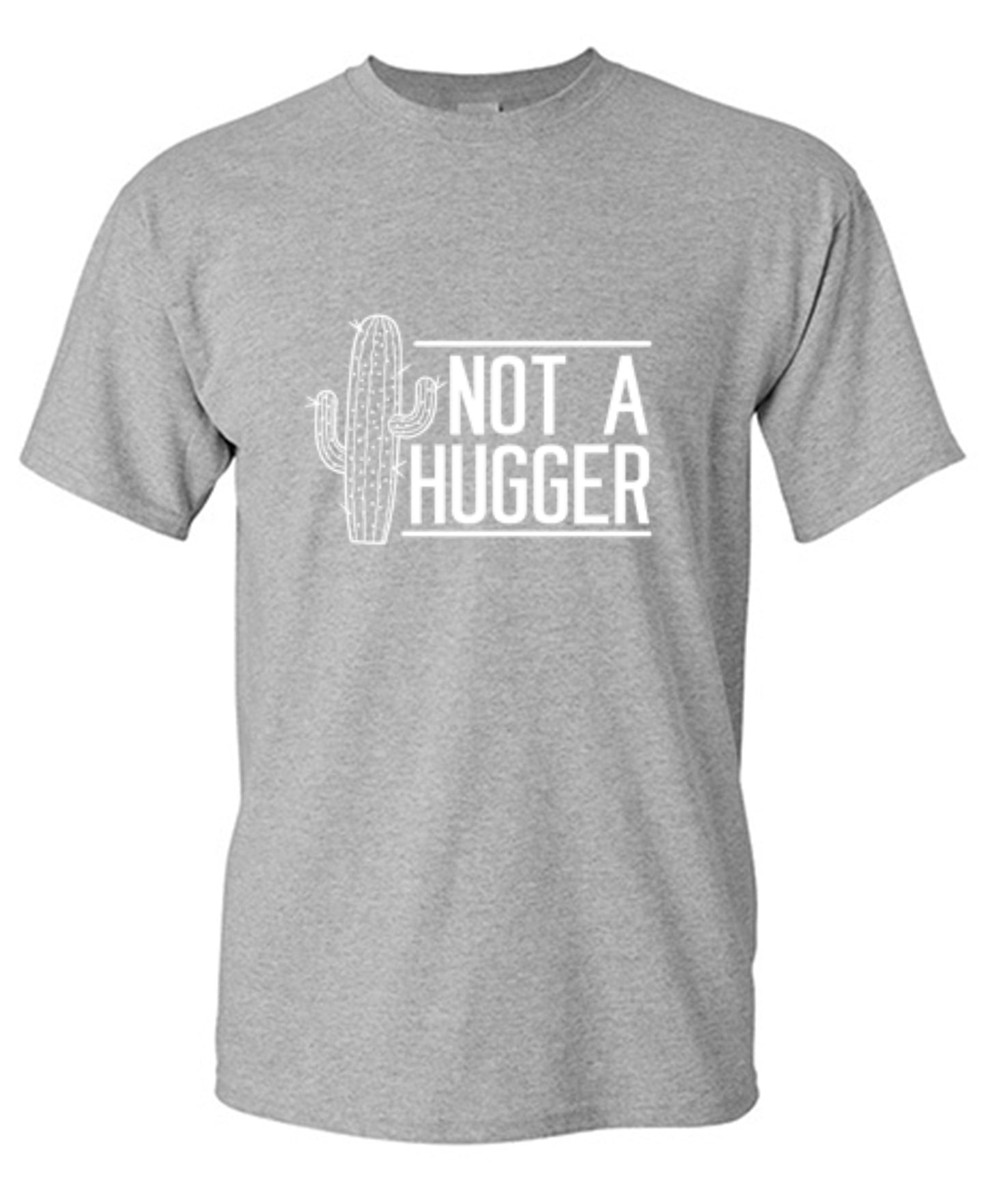 Funny T-Shirts design "Not A Hugger  T-Shirt"