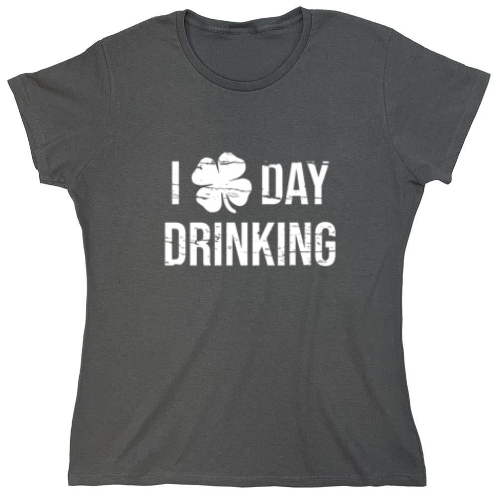Funny T-Shirts design "I Love Day Drinking"