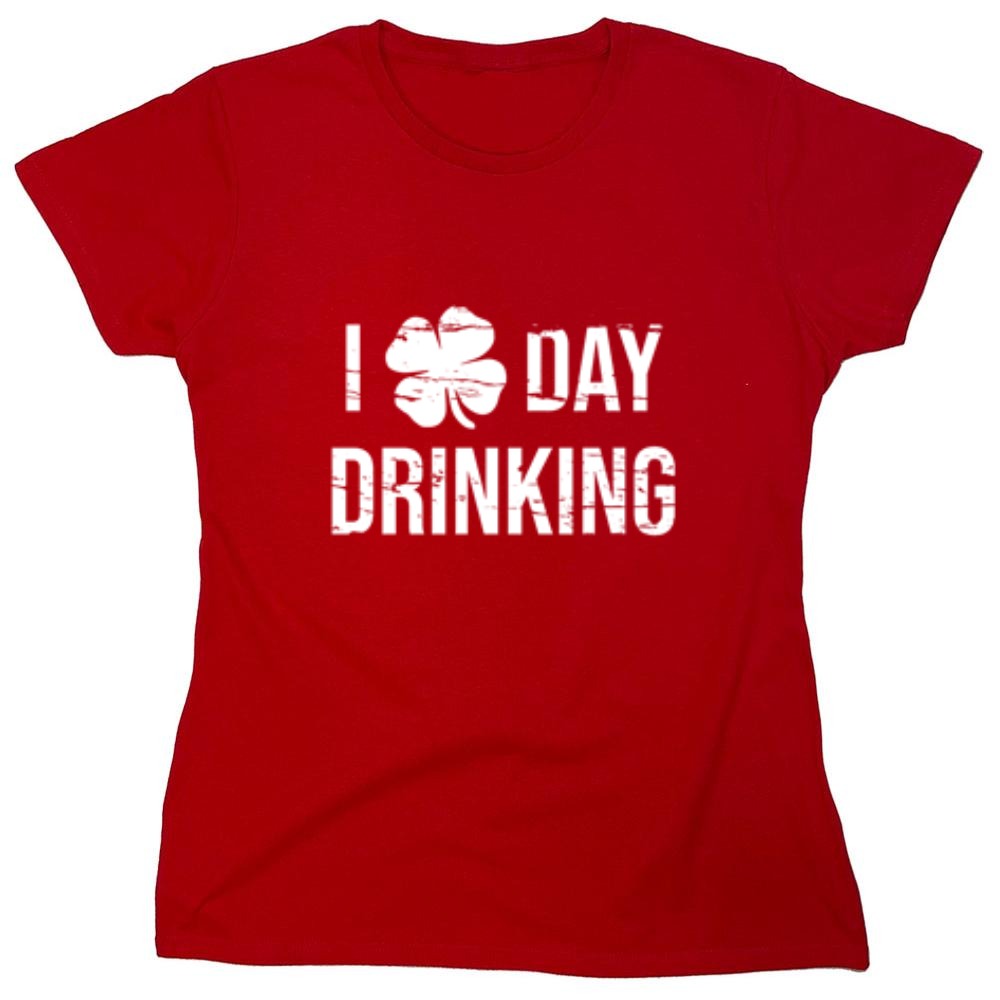 Funny T-Shirts design "I Love Day Drinking"
