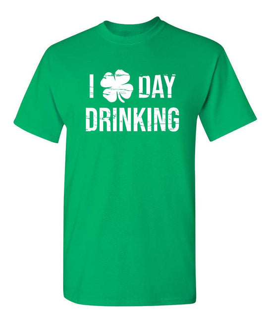 Funny T-Shirts design "I Love Day Drinking"