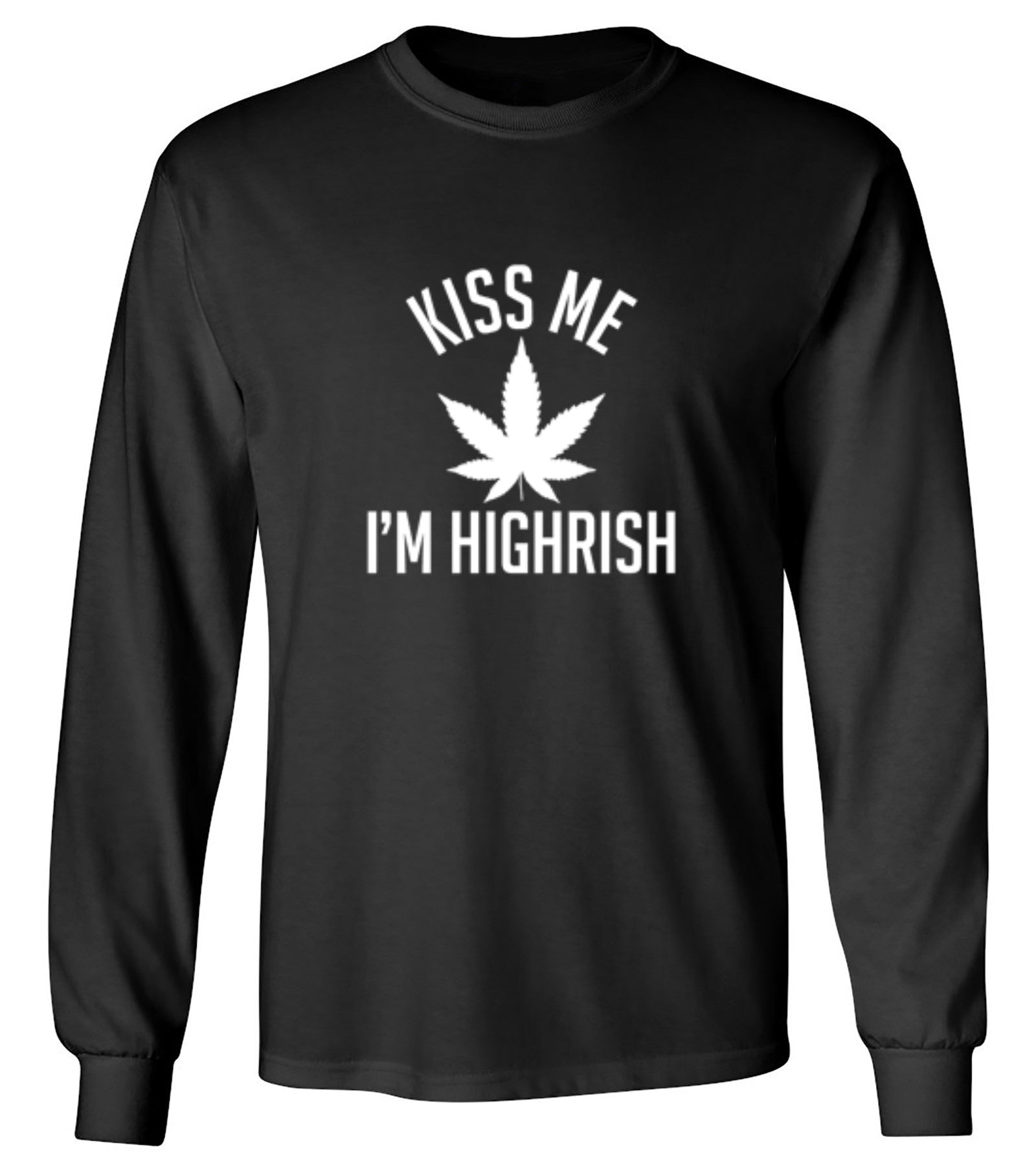 Funny T-Shirts design "Kiss My I'm Highrish T-Shirt"