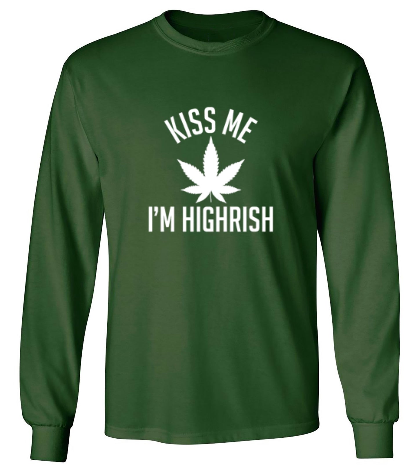 Funny T-Shirts design "Kiss My I'm Highrish T-Shirt"