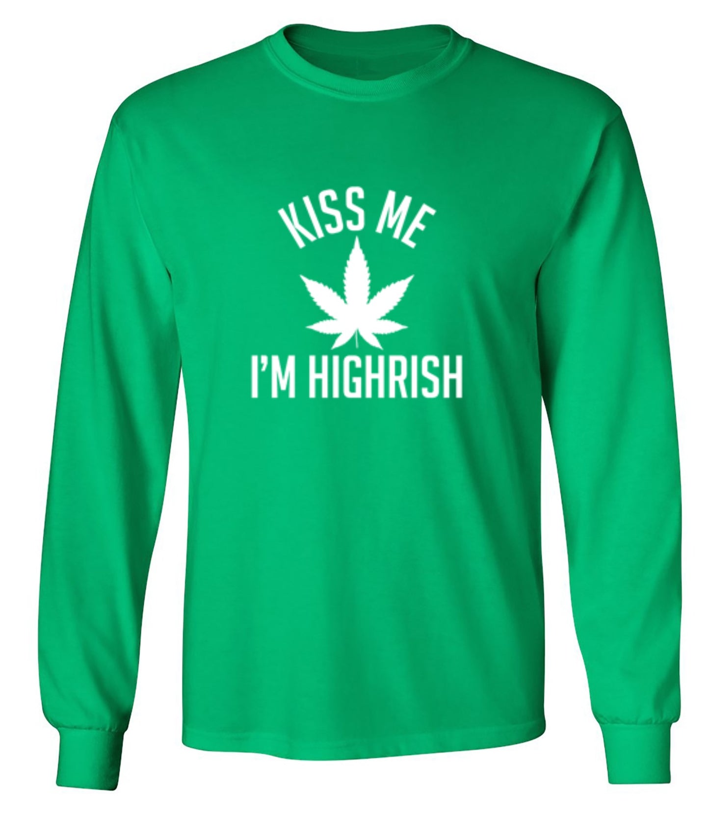 Funny T-Shirts design "Kiss My I'm Highrish T-Shirt"
