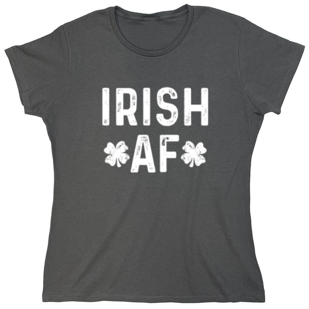 Irish AF - Roadkill T-Shirts