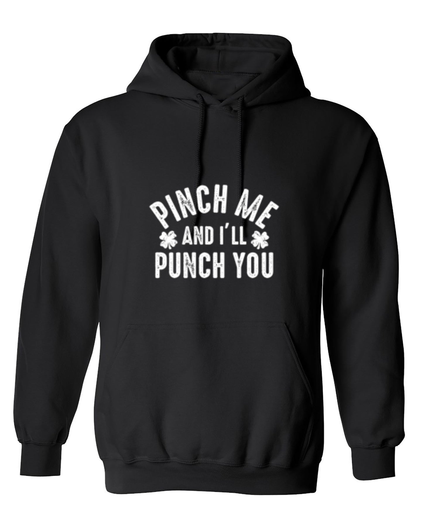 Funny T-Shirts design "Pinch Me And I'll Punch You"