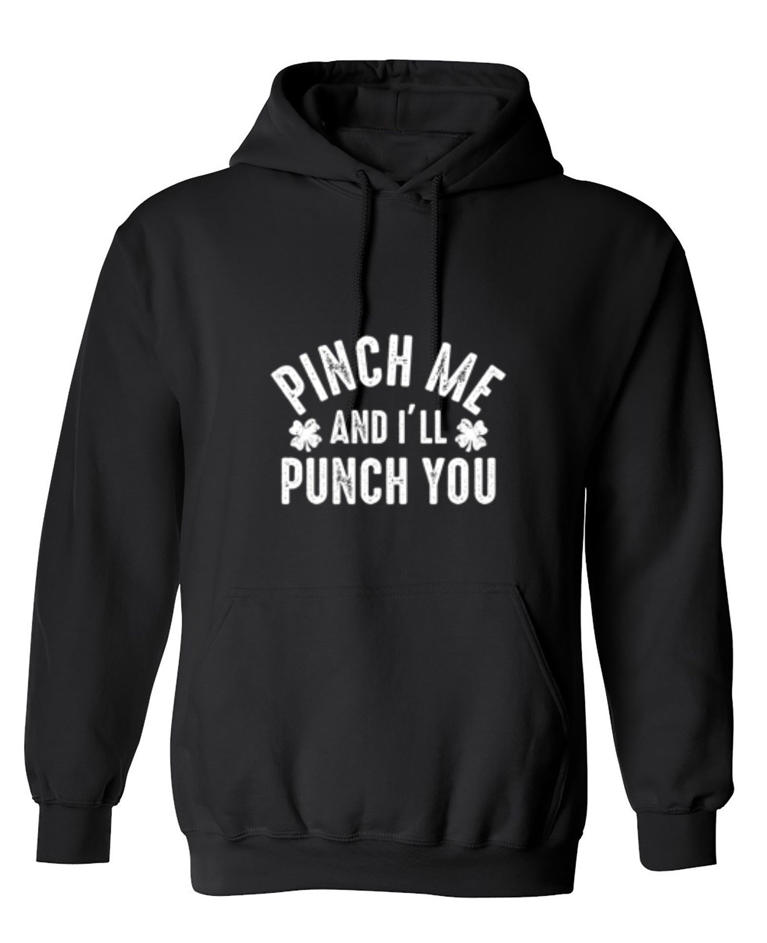 Funny T-Shirts design "Pinch Me And I'll Punch You"