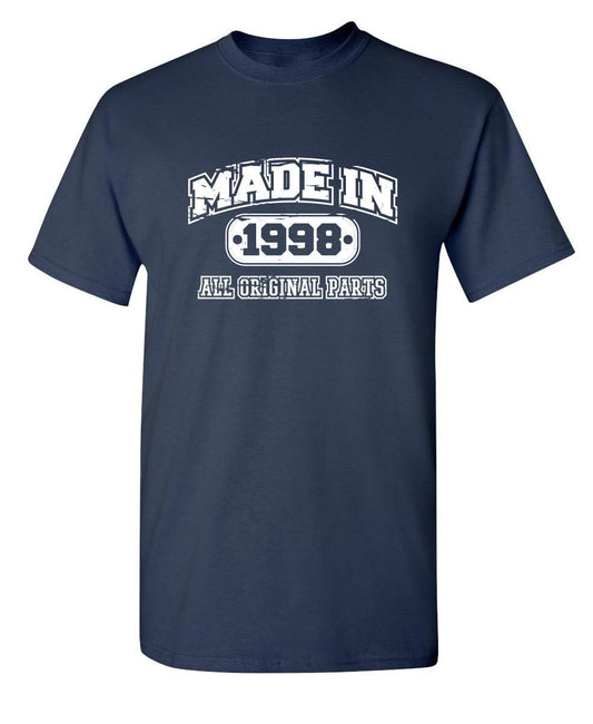 Funny T-Shirts design "Made In 1998 All Original Parts"