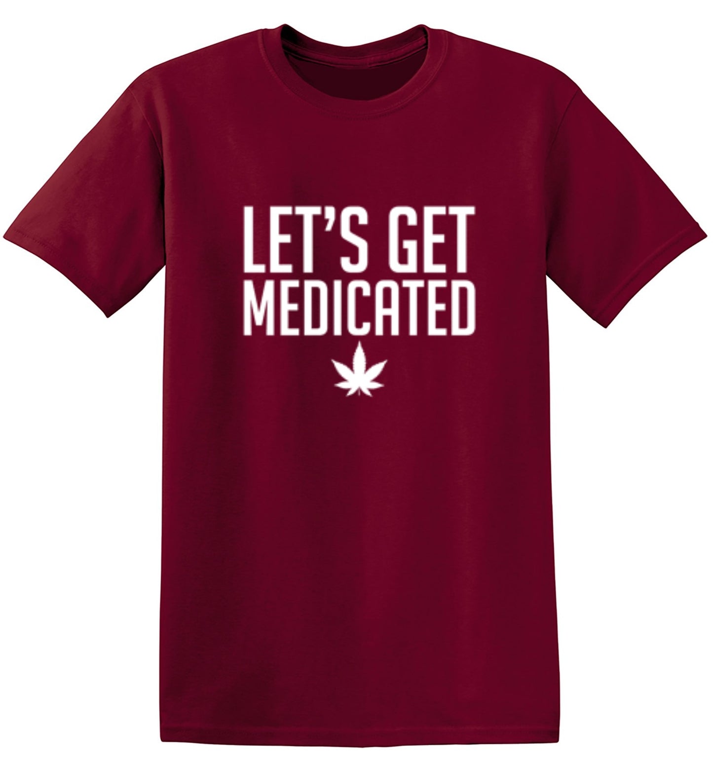 Funny T-Shirts design "Lets Get Medicated"