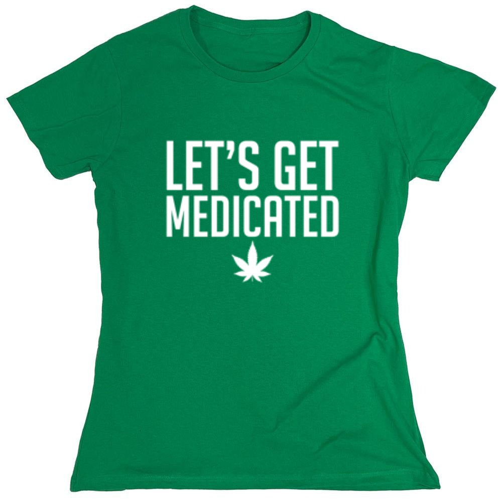 Funny T-Shirts design "Lets Get Medicated"
