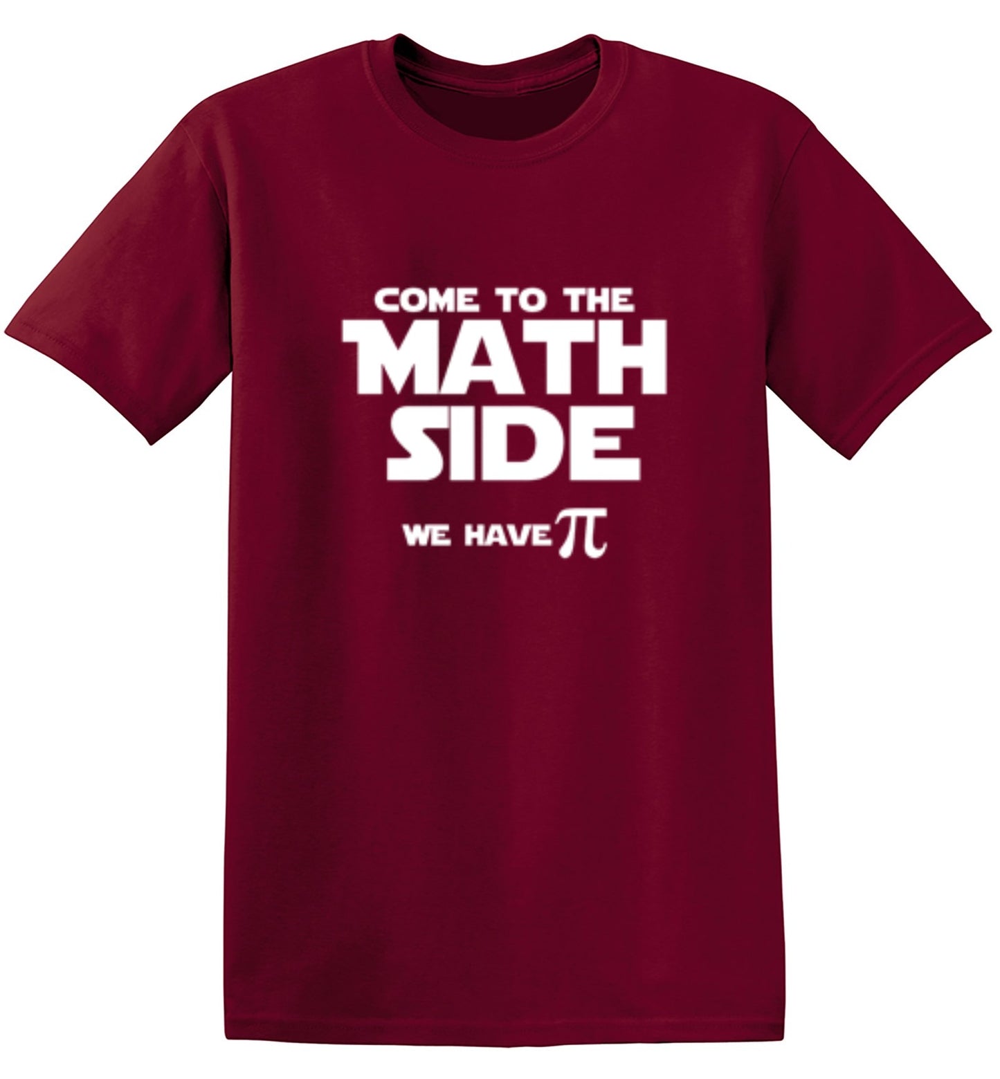 Funny T-Shirts design "Come To The Math Side We Have Pi  T-Shirt"