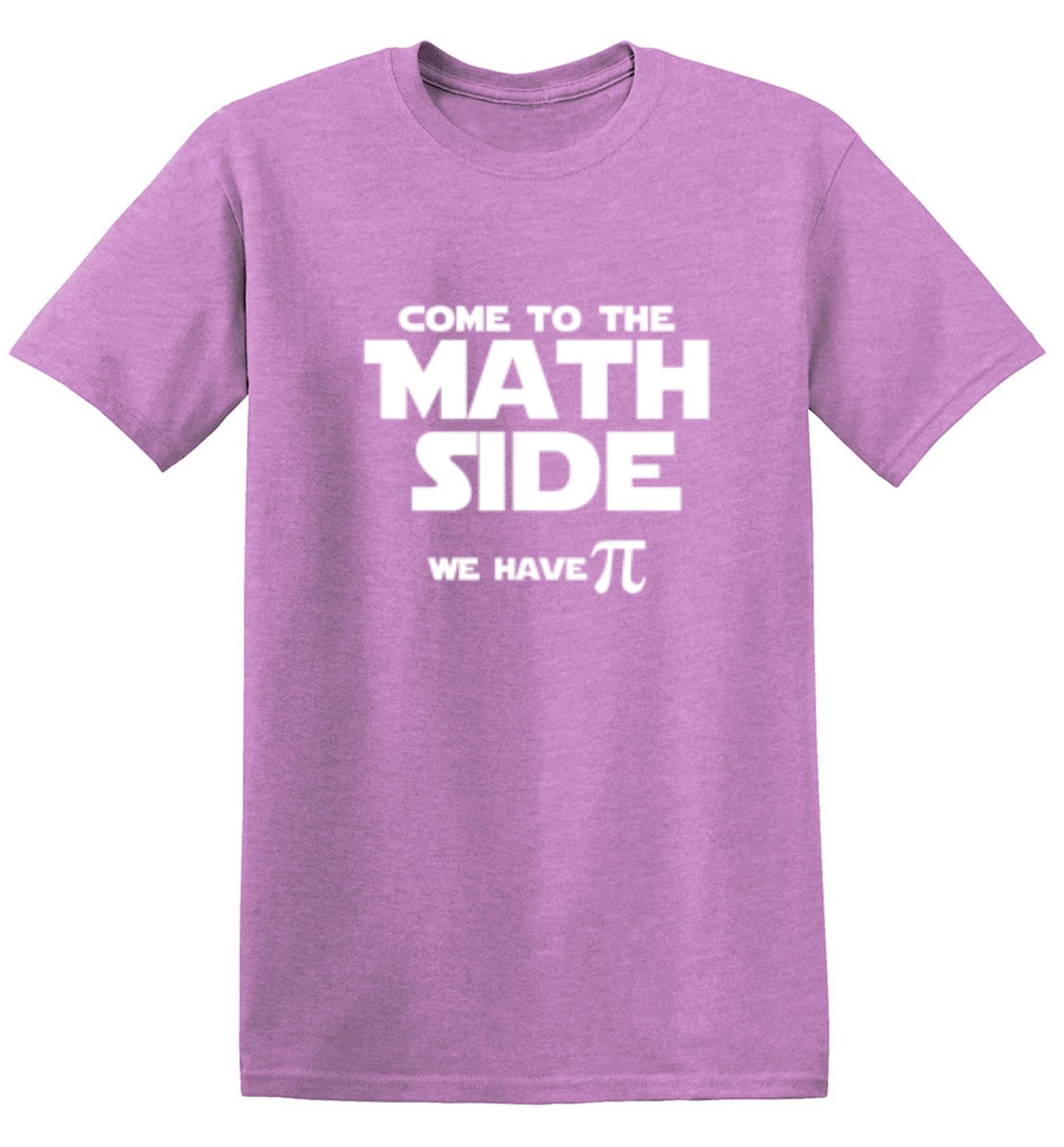 Funny T-Shirts design "Come To The Math Side We Have Pi  T-Shirt"