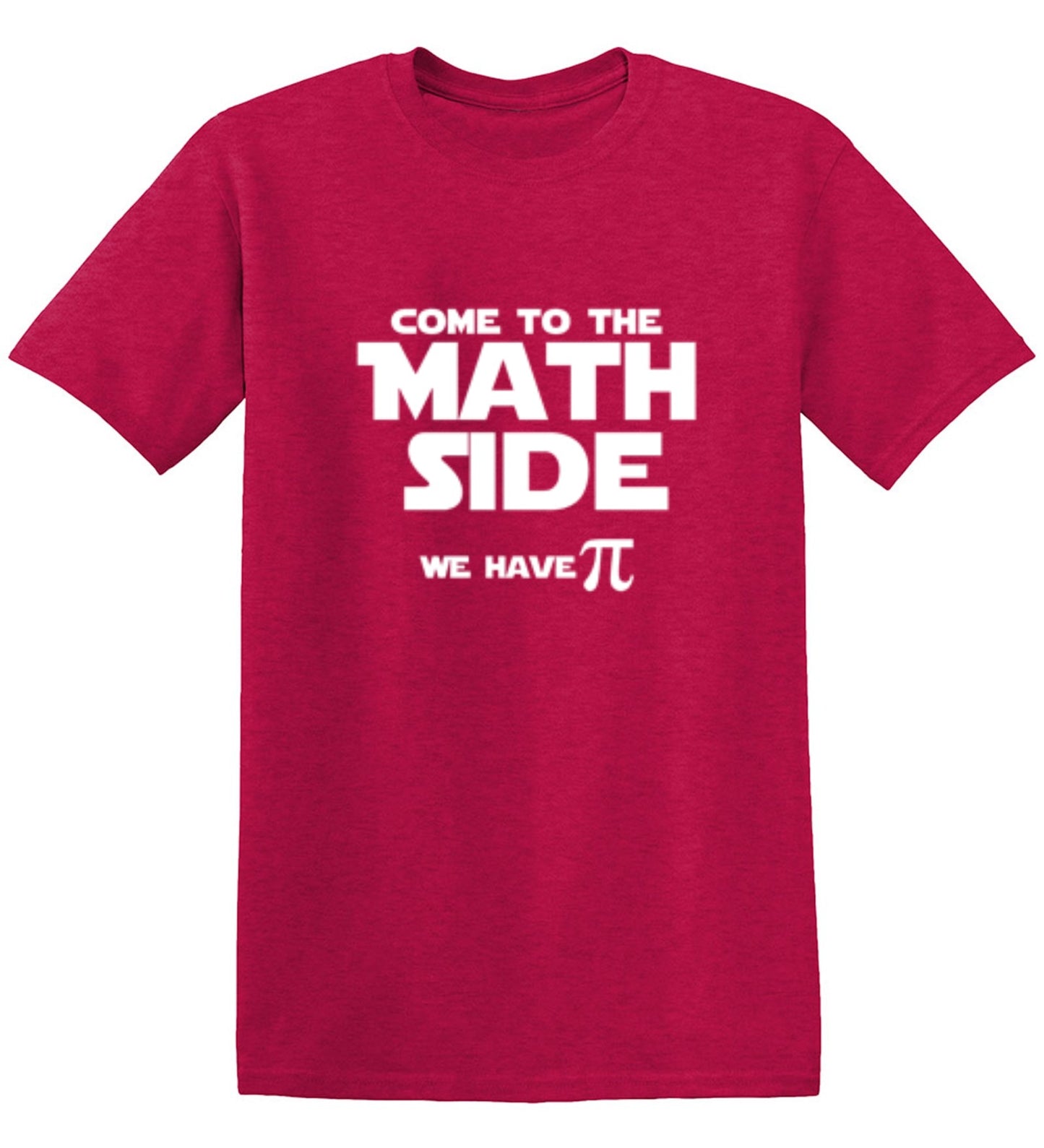 Funny T-Shirts design "Come To The Math Side We Have Pi  T-Shirt"