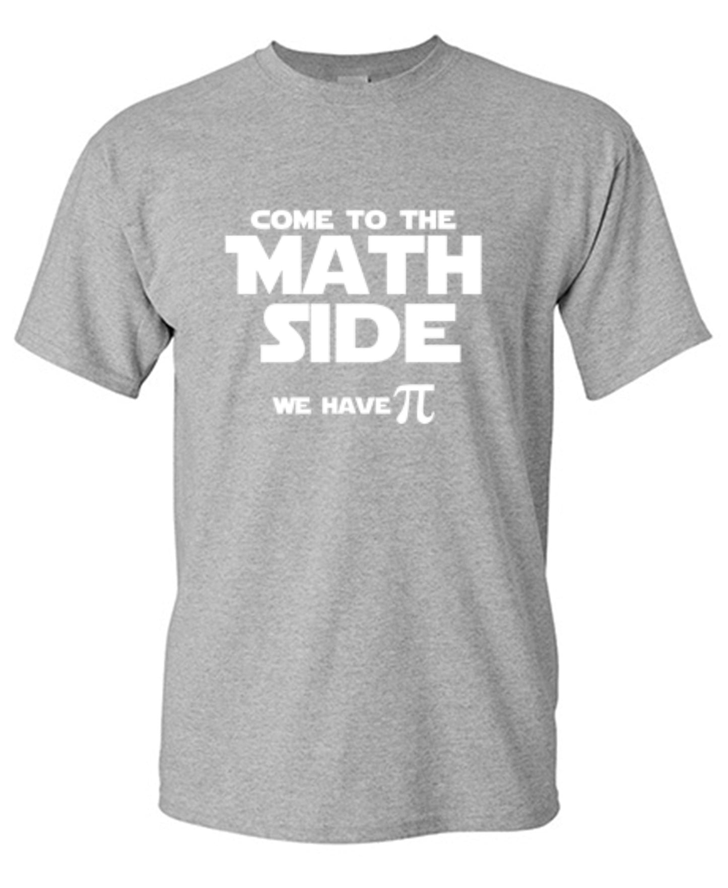 Funny T-Shirts design "Come To The Math Side We Have Pi  T-Shirt"