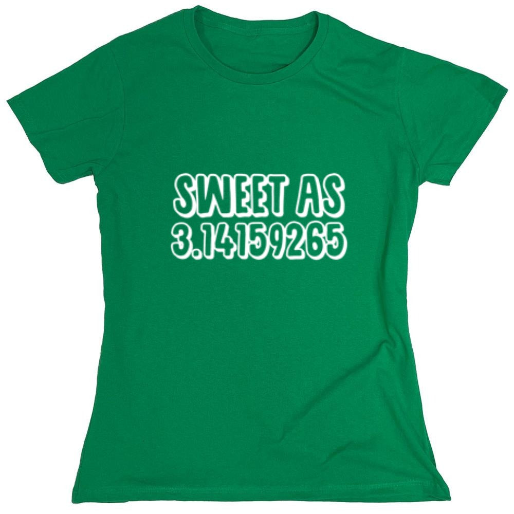 Funny T-Shirts design "Sweet As Pi - Womens"