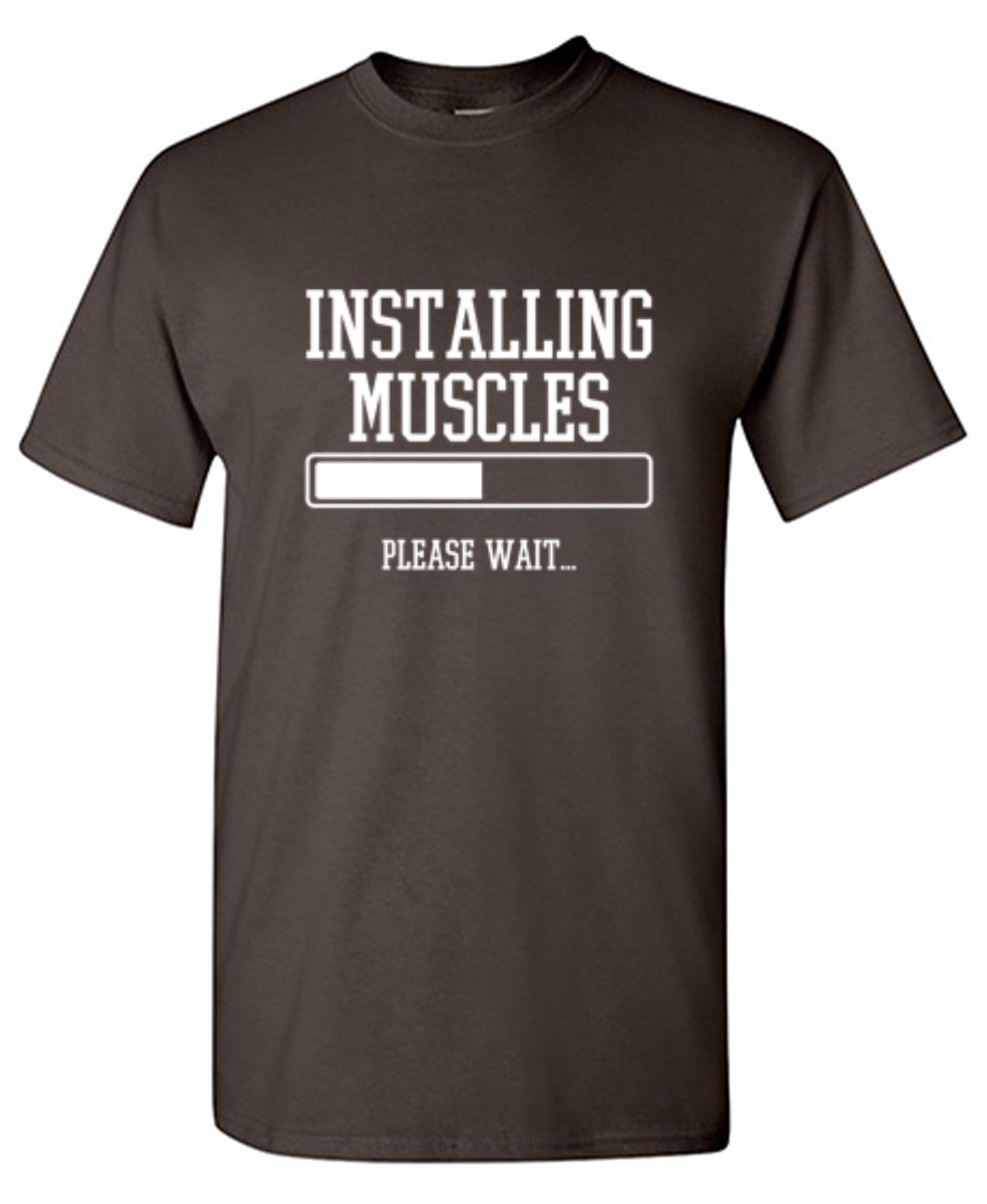 Funny T-Shirts design "Installing Muscles Please Wait.."