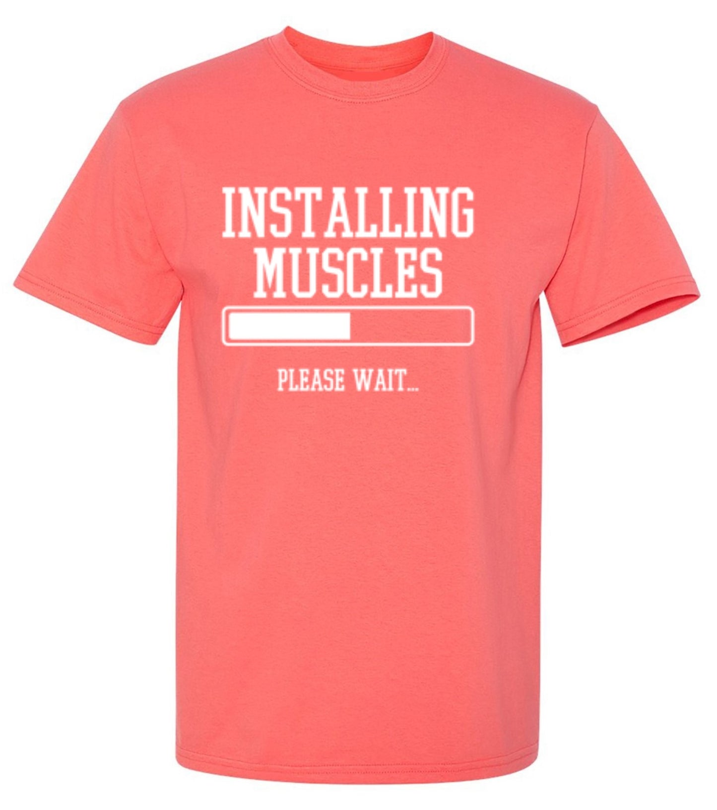 Funny T-Shirts design "Installing Muscles Please Wait.."