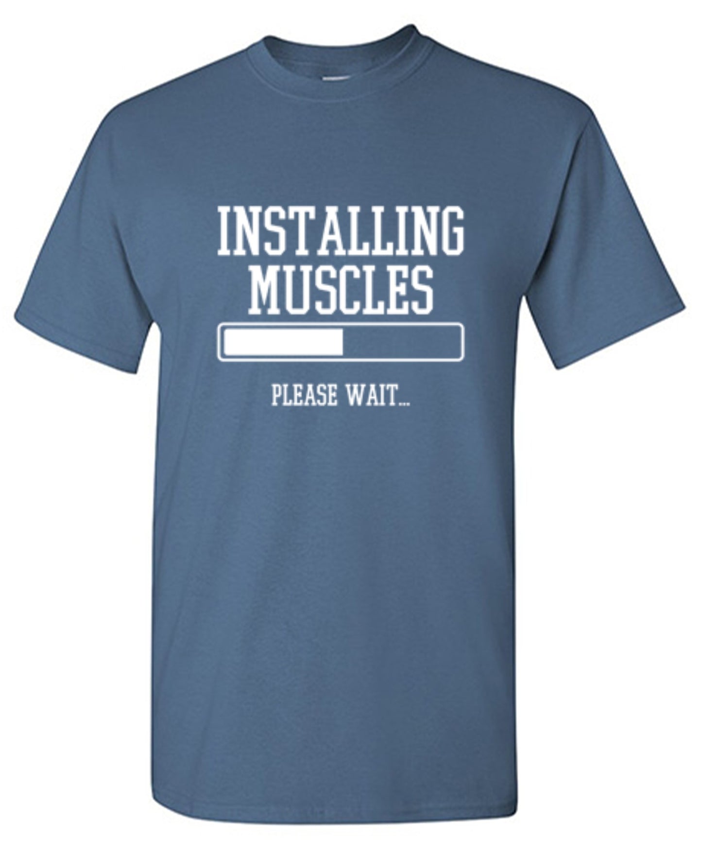 Funny T-Shirts design "Installing Muscles Please Wait.."