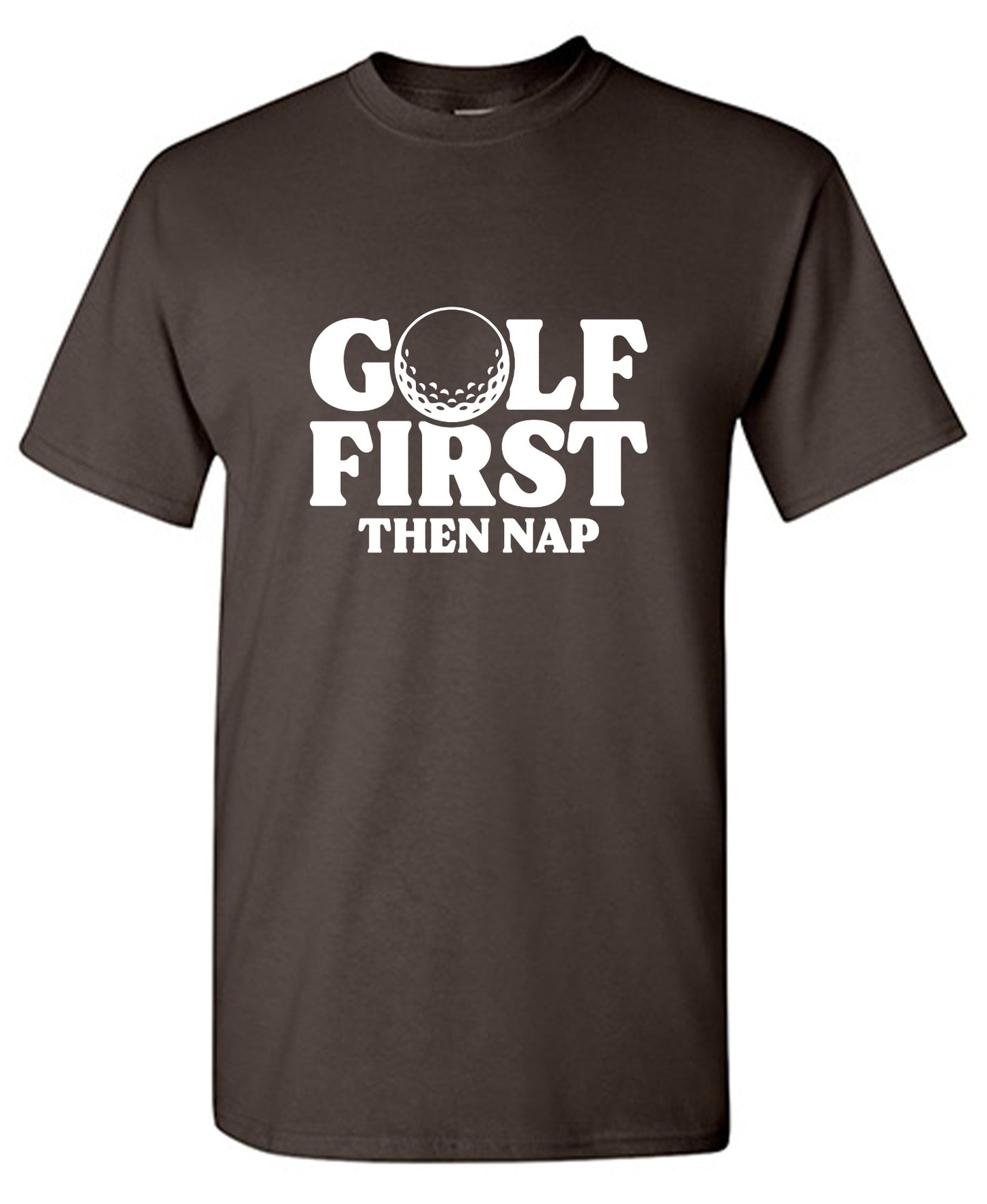 Funny T-Shirts design "Golf First Than Nap T-Shirt"