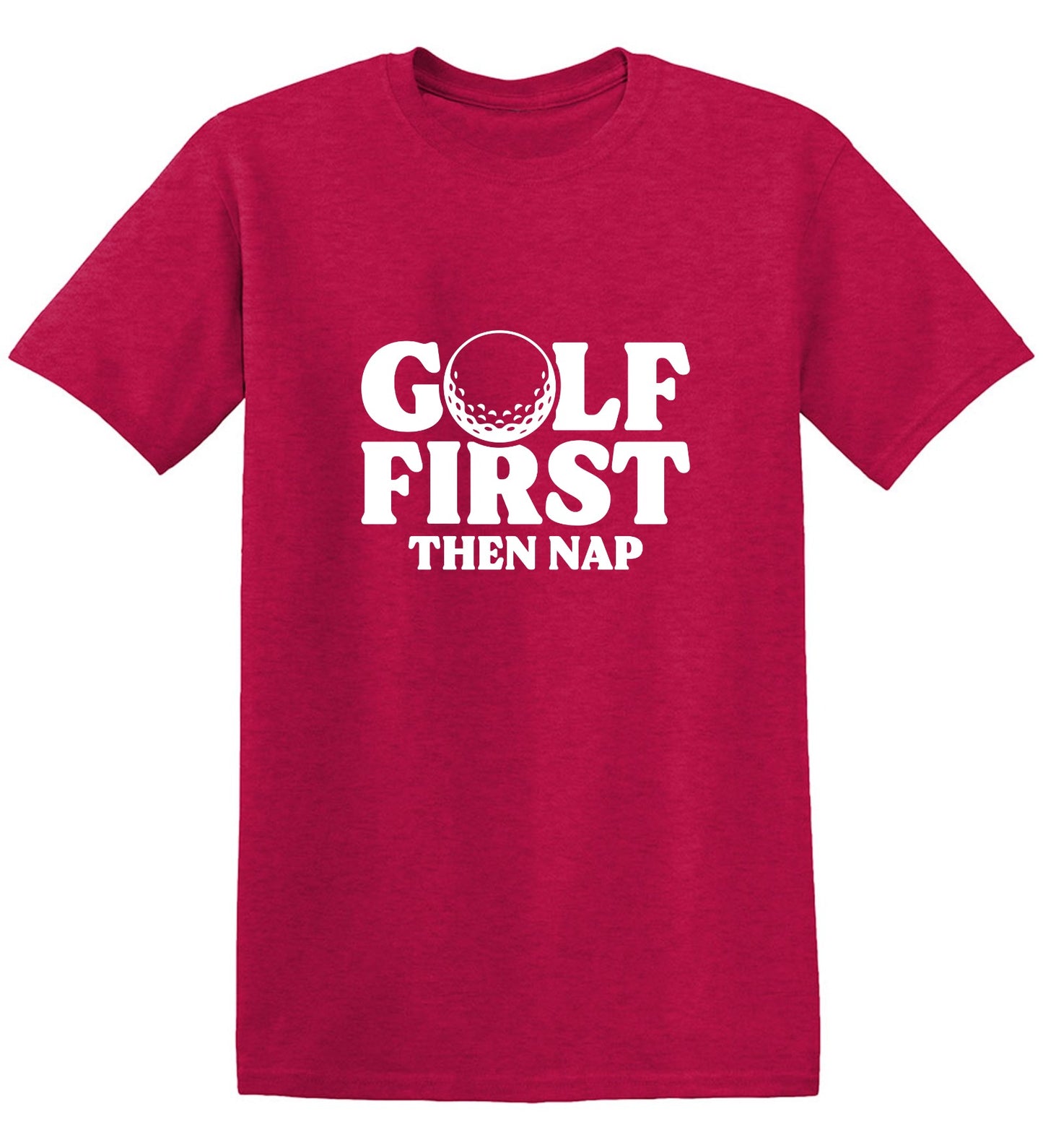 Funny T-Shirts design "Golf First Than Nap T-Shirt"