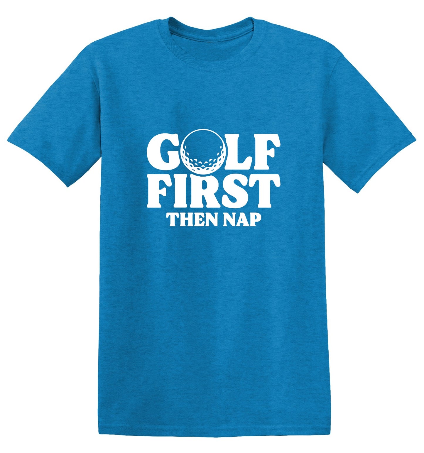 Funny T-Shirts design "Golf First Than Nap T-Shirt"