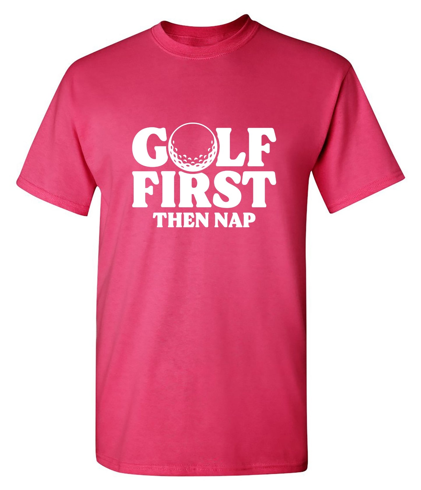 Funny T-Shirts design "Golf First Than Nap T-Shirt"
