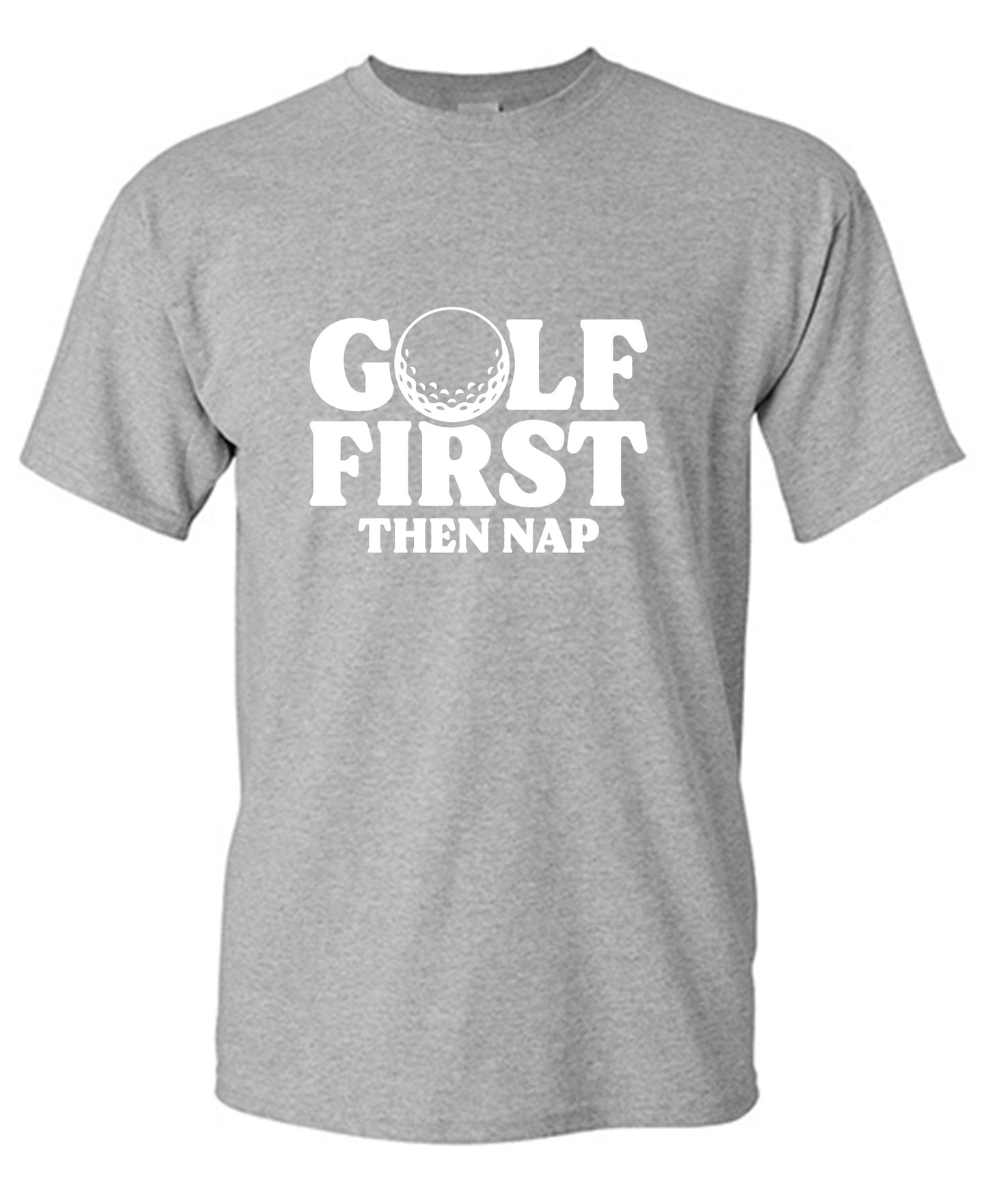 Funny T-Shirts design "Golf First Than Nap T-Shirt"