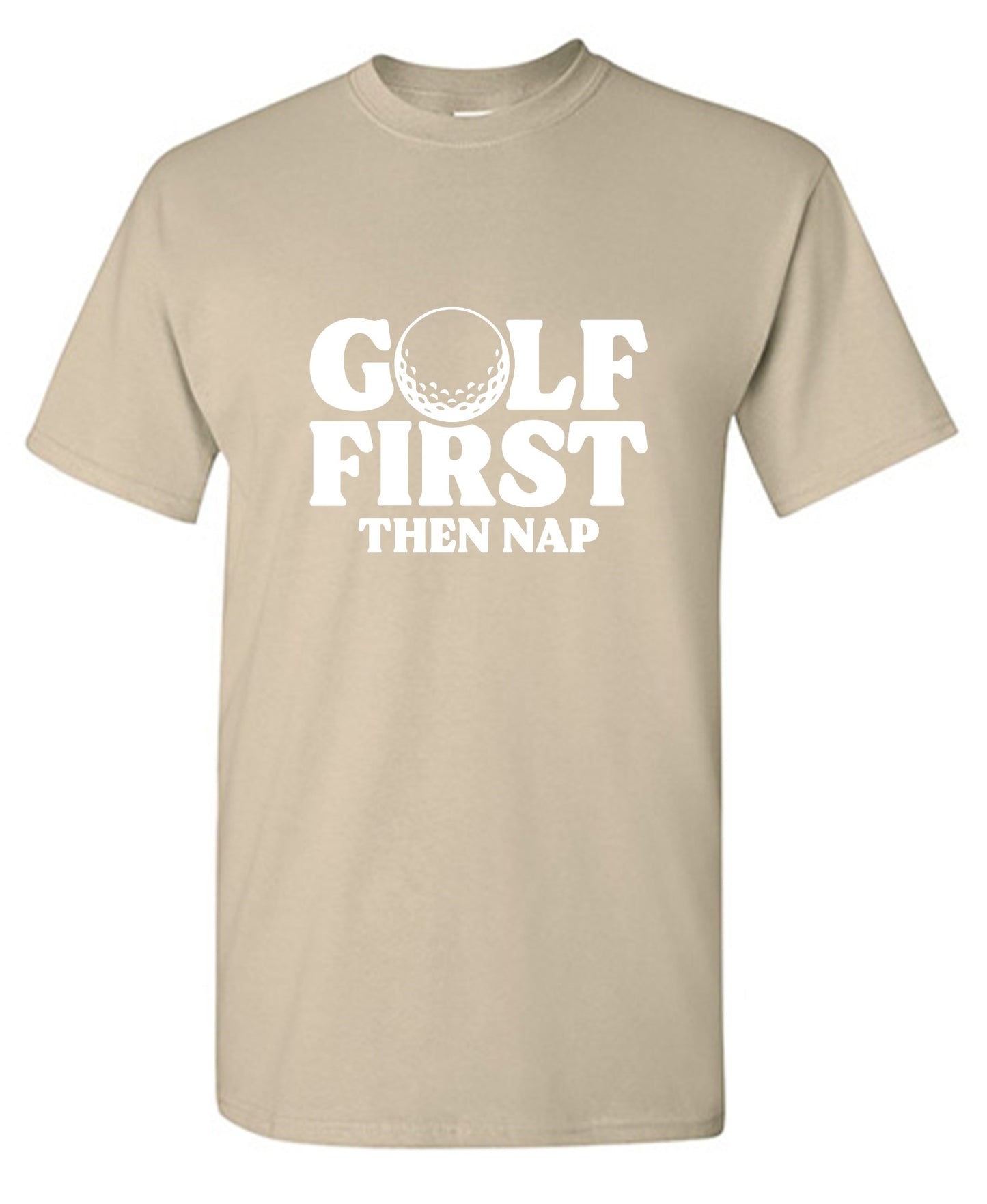 Funny T-Shirts design "Golf First Than Nap T-Shirt"
