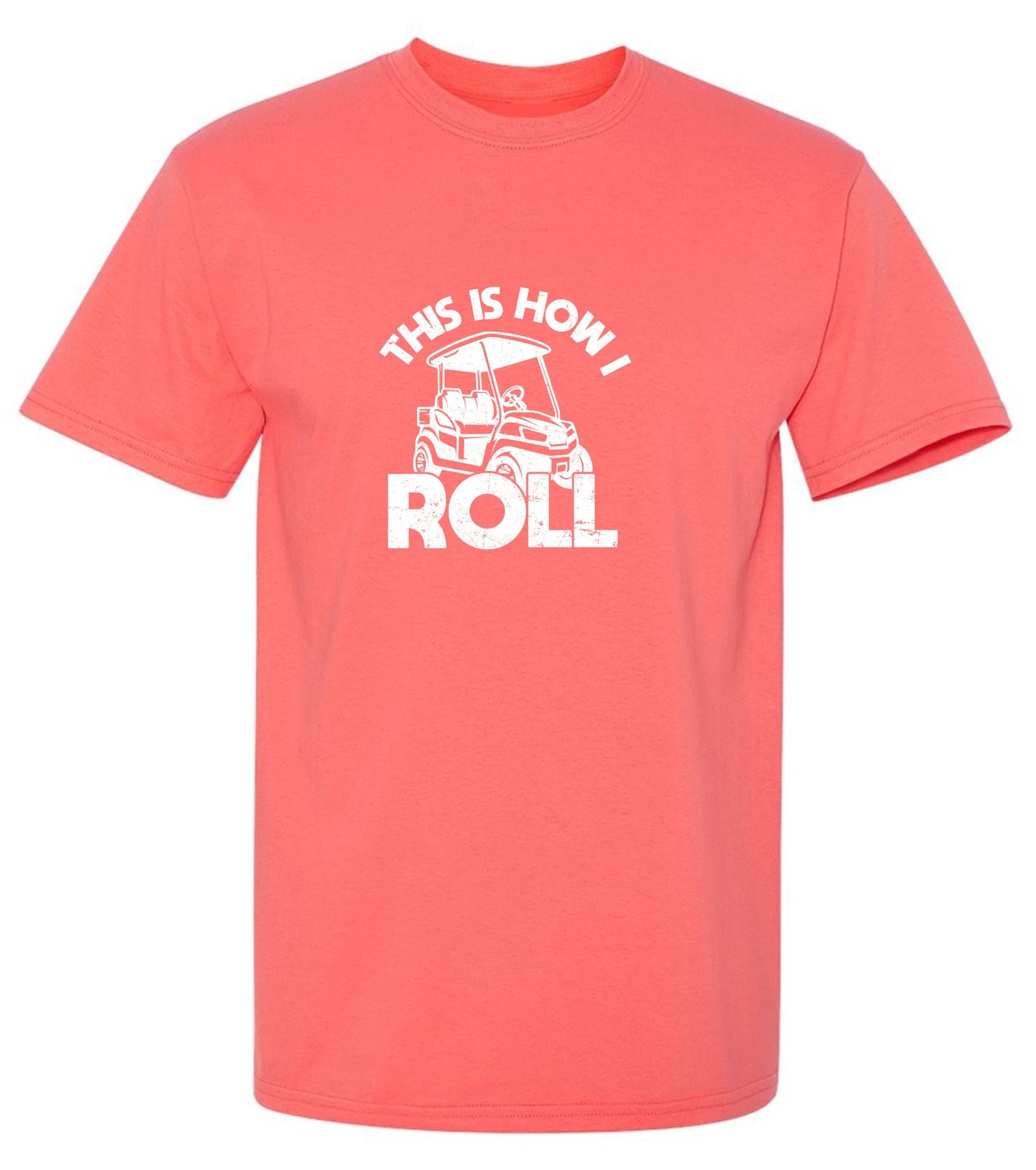 Funny T-Shirts design "This is How I Roll T-Shirt"