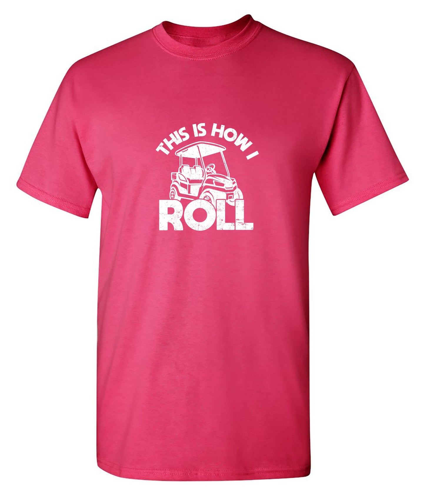 Funny T-Shirts design "This is How I Roll T-Shirt"