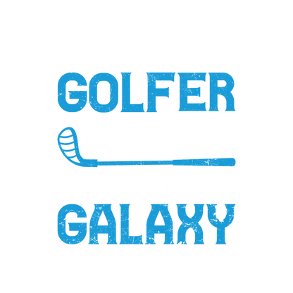 Funny T-Shirts design "The Best Golfer In the Galaxy T-Shirt"