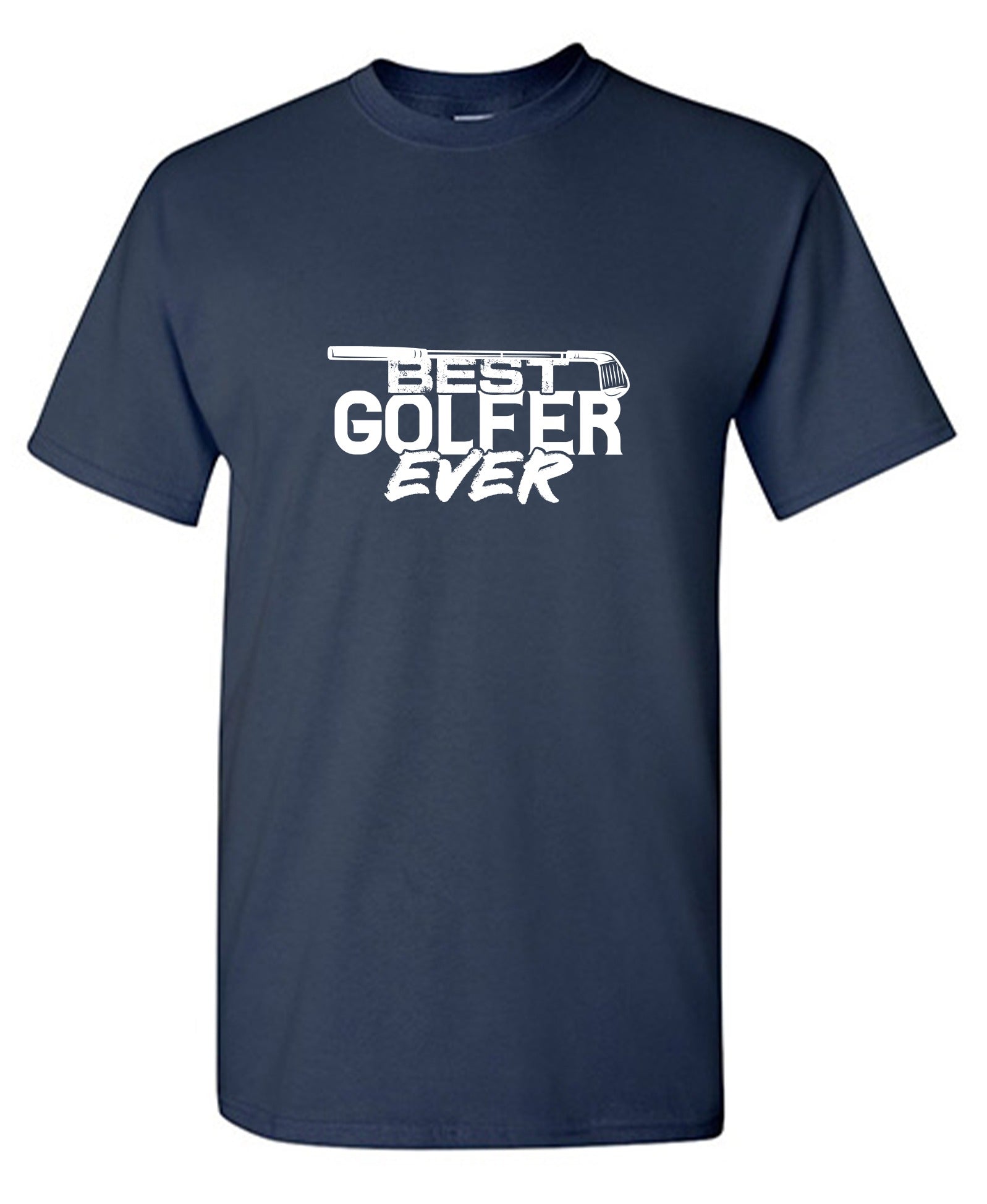 Funny T-Shirts design "Best Golfer Ever T-Shirt"