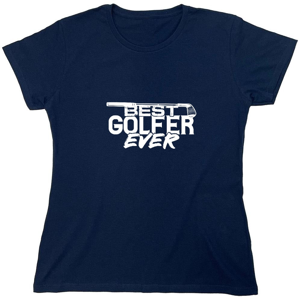 Funny T-Shirts design "Best Golfer Ever T-Shirt"