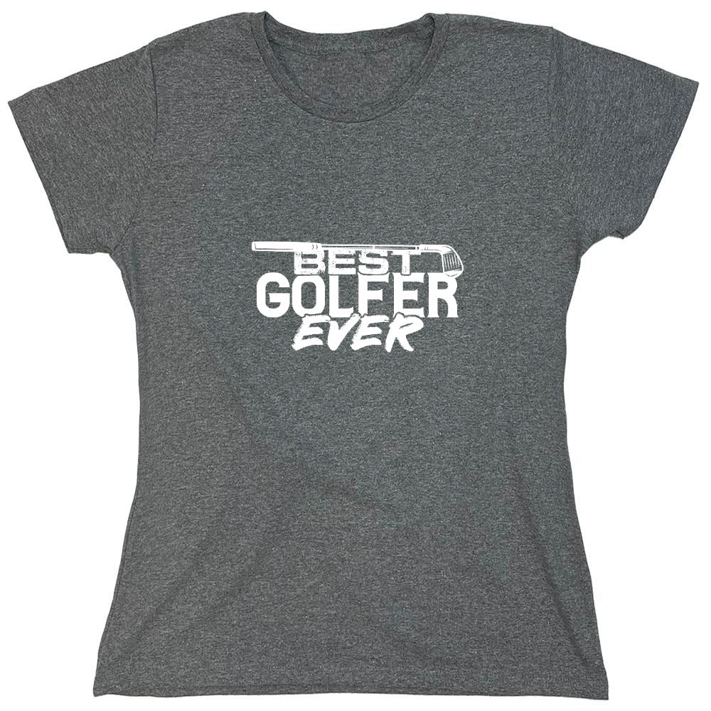 Funny T-Shirts design "Best Golfer Ever T-Shirt"